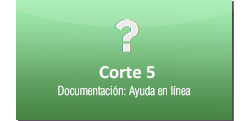 Ayuda en línea de Corte 5 Ayuda en línea de Corte 5
